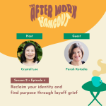 The After Work Hangout S2E4 podcast with host Crystal Lee and guest Farah Kotadia.