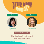 The After Work Hangout S1E8 podcast with host Crystal Lee and guest Lisa Stewart.