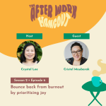 The After Work Hangout S2E6 podcast with host Crystal Lee and guest Cristel Moubarak.